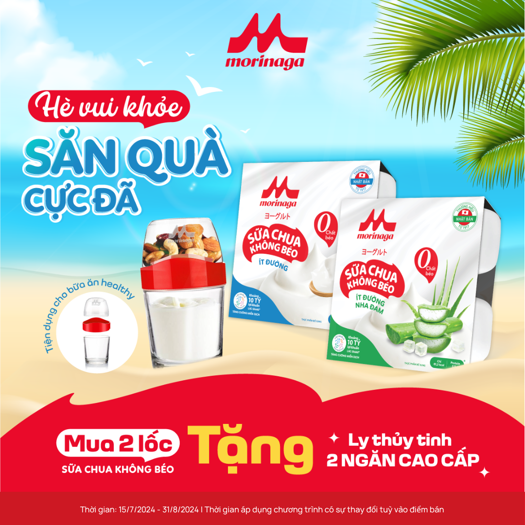 THÔNG BÁO CHƯƠNG TRÌNH KHUYẾN MẠI “MUA 2 LỐC SỮA CHUA KHÔNG BÉO MORINAGA TẶNG LY THUỶ TINH 2 NGĂN CAO CẤP ĐỘC QUYỀN”