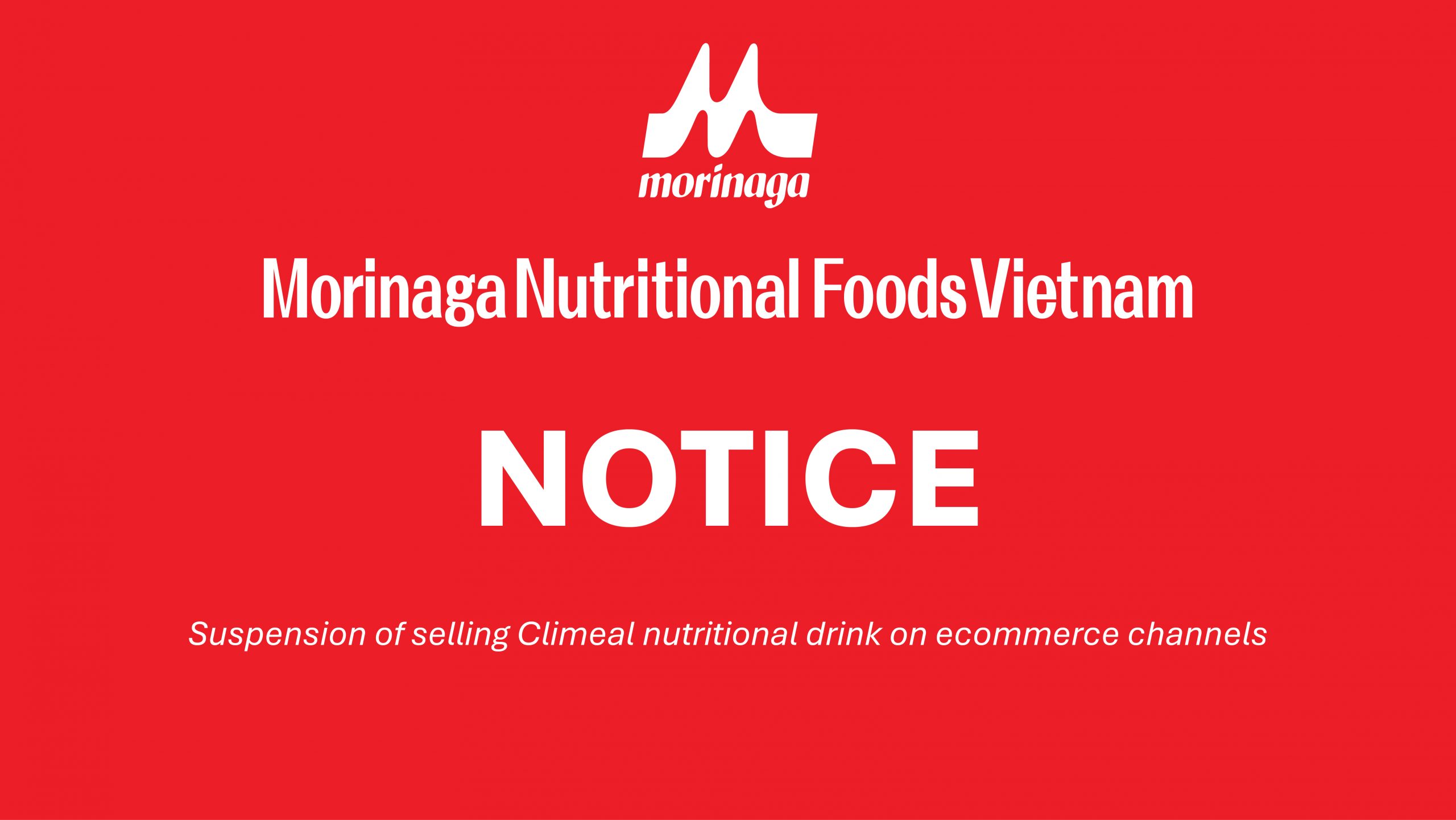 Notice: SUSPENSION OF SELLING CLIMEAL NUTRITIONAL DRINK ON ECOMMERCE CHANNELS