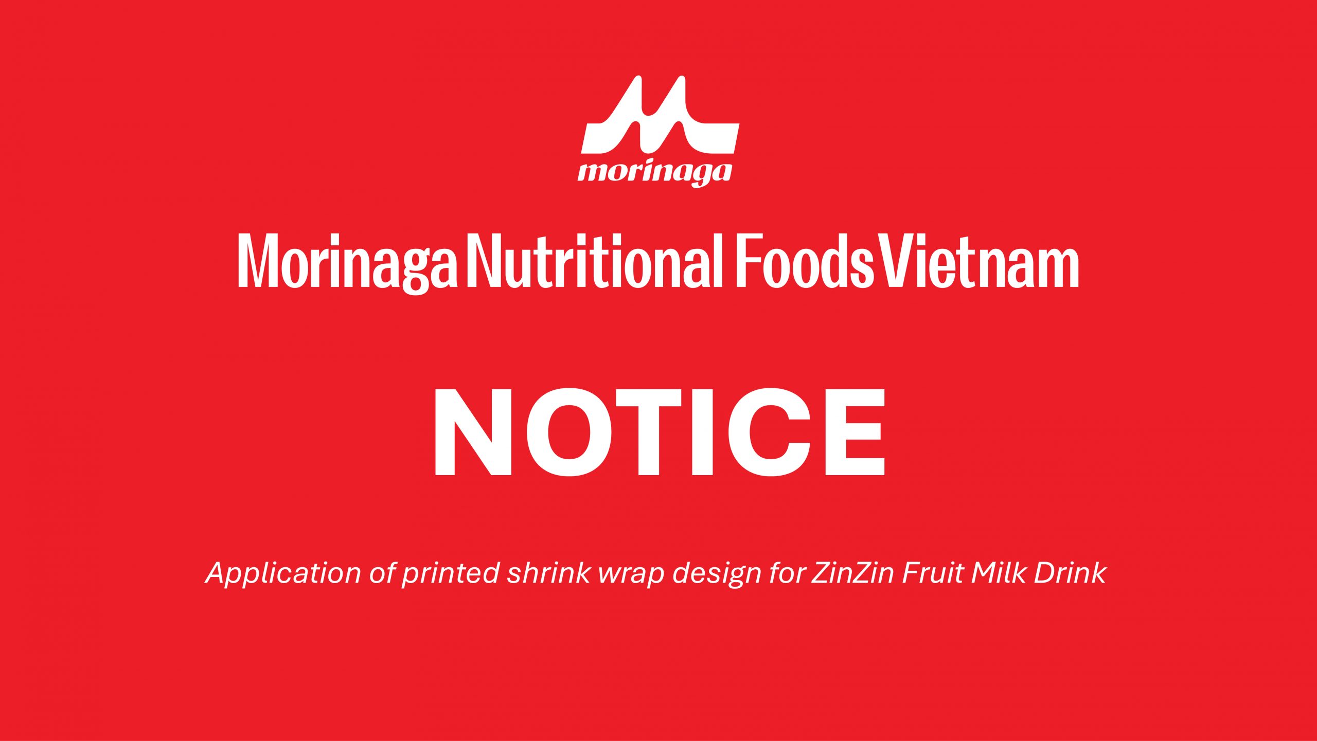 NOTICE: Application of printed shrink wrap design for ZinZin Fruit Milk Drink 